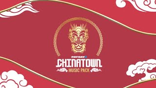 Payday 2 Chinatown Music Pack [upl. by Nameerf]