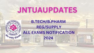 JNTUABTECH BPHARM ALL SEM REGSUPPLY EXAMS NOTIFICATION UPDATE 2024 [upl. by Munro]