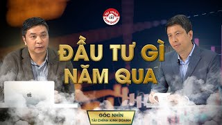 NHÌN LẠI ĐẦU TƯ GÌ 2023  10 DỰ BÁO CHUẨN XÁC [upl. by Aiynat599]