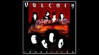 VULCAIN  Transition  1990 Full album [upl. by Zacharias]