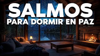 Salmos para dormir  Salmos 1 23 27 37 51 91 121 122 123 124 125 127 128 129 139 150 [upl. by Ikairik]