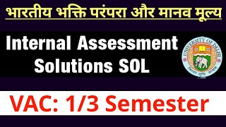 Bhartiya Bhakti Parampara aur Manav Mulya Internal Assessment Solutions VAC SOL 1st 3rd Semester [upl. by Dahsar]