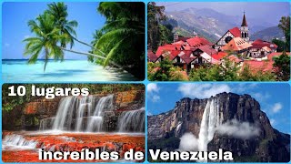 Los 10 lugares más hermosos de Venezuela [upl. by Annawt]