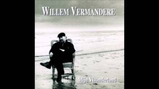 1995 WILLEM VERMANDERE mijn vlaanderland [upl. by Cannell]