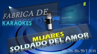 Mijares Sinfónico  Soldado del amor  Karaoke [upl. by Alrad]