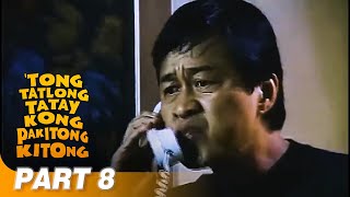 ‘Tong Tatlong Tatay Kong Pakitongkitong’ FULL MOVIE Part 8  Babalu Redford White [upl. by Boff]