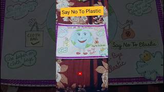 Say No To Plastic Drawing  Stop Plastic Bags Pollution Poster Making  Say No To Plastic Chart [upl. by Meer510]