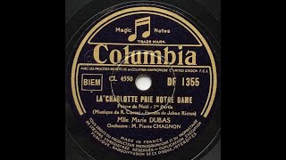 Marie Dubas quot la Charlotte prie Notre Dame quot poème de Noël 1933 [upl. by Fatima639]