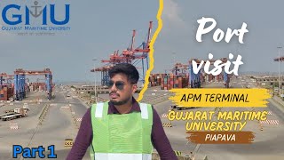 Gujarat Maritime University  Port visit APM TERMINAL  part 1  vlog pipavav [upl. by Orlando]