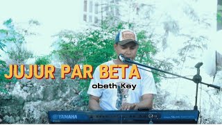 JUJUR PAR BETA COVER OBET KEY [upl. by Dunaville394]