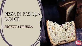 PIZZA DI PASQUA DOLCE  ricetta UMBRA [upl. by Burns]