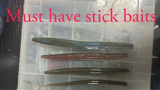 Must Have Stick Baits [upl. by Saundra]