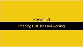 Read PDF File Not Working Power BI [upl. by Kenon55]