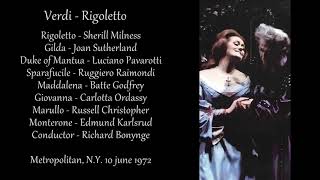 Verdi  Rigoletto  Sutherland Pavarotti Milnes  Bonynge  Met  10 June 1972 [upl. by Eelyr730]