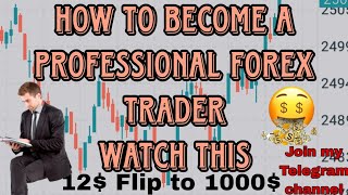 HOW TO BECOME A PROFESSIONAL FOREX TRADER AS A BEGINNERJoin my Telegram channel viral forex fyp [upl. by Adan]