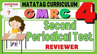 MATATAG GMRC 4 Grade 4 Quarter 2 Second Periodical Test Reviewer Grade4PT [upl. by Beverle466]