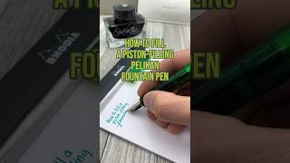 ✒️ How to fill a Pelikan Souverän M800 Green Demo pistonfilling fountain pen [upl. by Ellenaej]