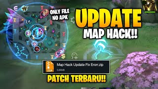 UPDATE SCRIPT MAP HACK MLBB PATCH TERBARU WORK ALL MAP  FILE ONLY NO APK MOD ANTI BAN [upl. by Aihsekel]