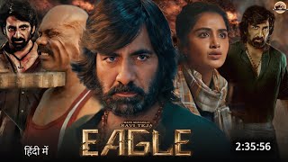 Eagle Full Movie In Hindi Dubbed 2023 Reaction  Ravi Teja New South Movie  Anupama P  New Movie [upl. by Kimmie]