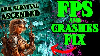 CRASHING and FPS Fix For Ark Survival Ascended Aberration How to Fix Your Graphics [upl. by Yelsek735]