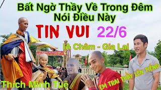 Tin Vui 226 Bất Ngờ Thầy Minh Tuệ Về Trong Đêm Nói Điều Này Em Trai Thầy Lên Tiếng Cây Bồ Đề [upl. by Liberati]