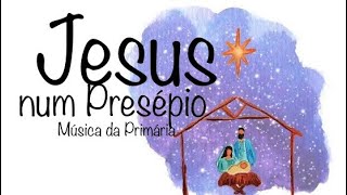 Jesus Num Presépio 🎄🌟Natal [upl. by Nalak]