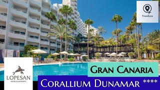 Corallium Dunamar by Lopesan   Playa del Ingles  Gran Canaria [upl. by Ahsiram]