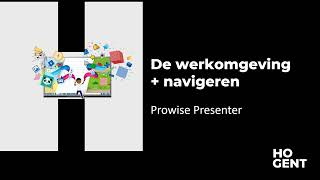 Prowise Presenter  De werkomgeving en navigeren [upl. by Doughty]