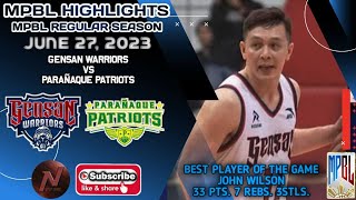 MPBL HIGHLIGHTS GENSAN WARRIORS VS PARAÑAQUE PATRIOTS JUNE 27 2023 [upl. by Robinson603]