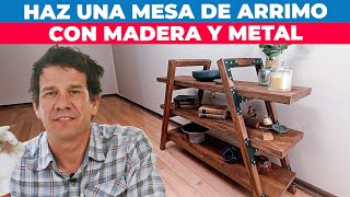 Cómo hacer un mueble con madera y metal [upl. by Buff646]