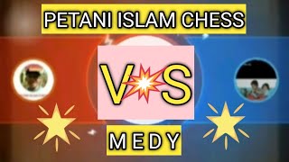 Pic Chess Game Against Medy ‎petaniislamchess [upl. by Frodine]