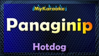 PANAGINIP  Karaoke version in the style of HOTDOG [upl. by Claudell]