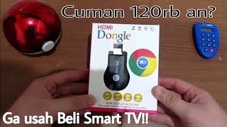 Cara Menyambungkan Layar HP ke TV dengan HDMI Dongle Berguna Murah Anycast Review INDONESIA [upl. by Caresa]