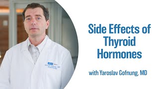 Side Effects of Thyroid Hormones  UCLA Endocrine Center [upl. by Ahter242]