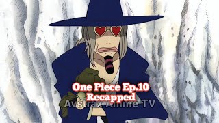 One Piece Episode 10  Recapped  Tagalog [upl. by Joellen]