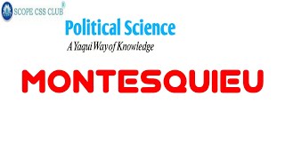 CSS Political Science Montesquieu [upl. by Imorej]