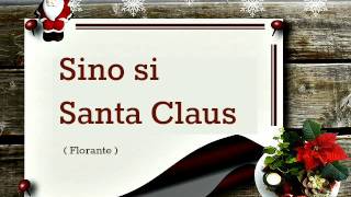 Sino si Santa Claus  Florante [upl. by Flam]