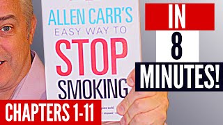 Allen Carrs Easy Way To Stop Smoking in 8 minutes Chapters 111 [upl. by Dyraj990]