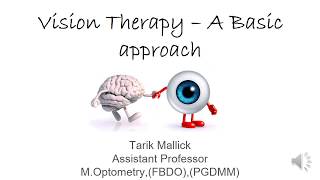 VISION THERAPY  A BASIC APPROACH [upl. by Noislla168]