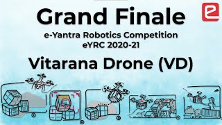 Grand Finale of eYRC 202021 Vitarana Drone VD [upl. by Nims]