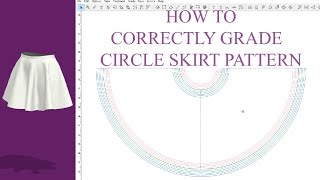 How to Correctly grade a circle skirt sewing pattern to other sizes PADSystem Tutorial [upl. by Rosemonde2]