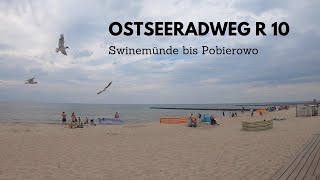 Ostseeradweg R10 Polen von Swinemünde nach Pobierowo [upl. by Mapes520]