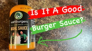 Is Wahlburgers Wahl Sauce A Good Burger Sauce [upl. by Uriel473]