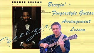 Breezin’  George Benson  solo fingerstyle guitar arrangement lesson [upl. by Ranitta]