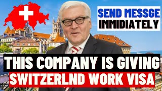 Send Message Fast Visa Sponsorship Jobs in Switzerland 2024 Swiss Companies Giving Work Visa 2024 [upl. by Eiramacissej]