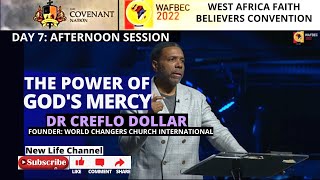 WAFBEC 2022 Dr Creflo Dollar  The Power of Gods Mercy [upl. by Phipps347]