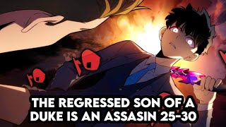 The Regressed Son of A Duke is an Assassin Part 5  Chapter 2530 [upl. by Galasyn224]