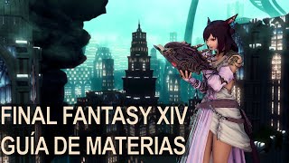 Final Fantasy XIV Guía de materias [upl. by Aylward]