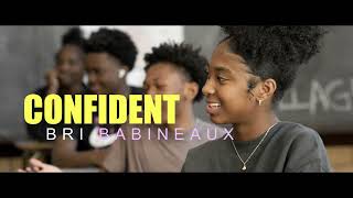 BRI BABINEAUX  CONFIDENT OFFICIAL MUSIC VIDEO [upl. by Panter866]