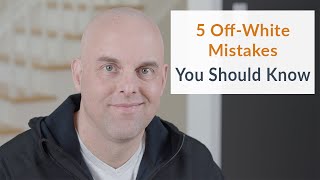 5 Off White Paint Color Mistakes You Should Know [upl. by Hanoj217]